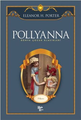 Pollyanna Eleanor H. Porter