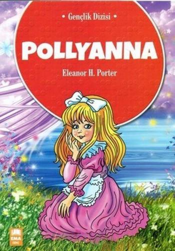 Pollyanna %20 indirimli Eleanor H. Porter