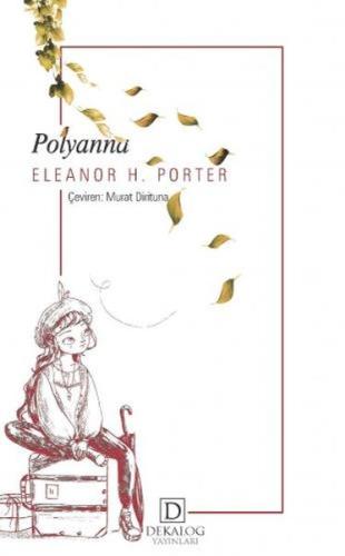 Polyanna %22 indirimli Eleanor H. Porter