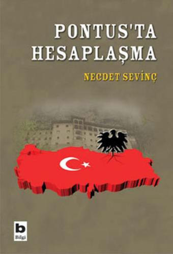 Pontus'ta Hesaplaşma Necdet Sevinç