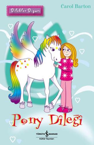 Pony Dileği / Dilekler Diyarı Carol Barton