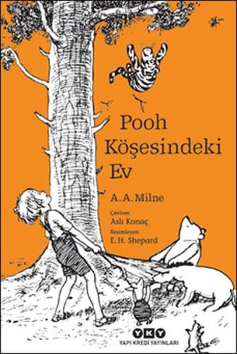 Pooh Köşesindeki Ev A.A. Milne