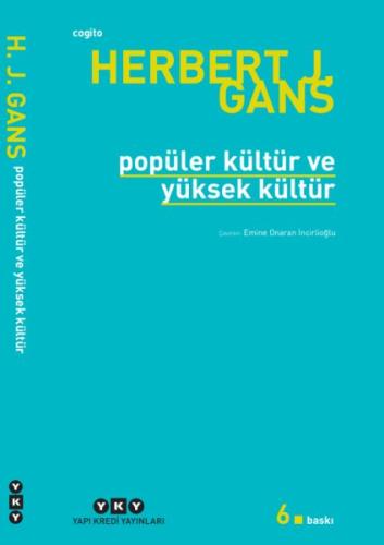 Popüler Kültür ve Yüksek Kültür %18 indirimli Herbert J. Gans