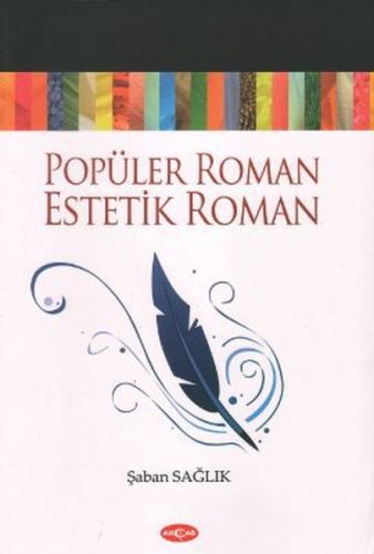 Popüler Roman Estetik Roman Şaban Sağlık