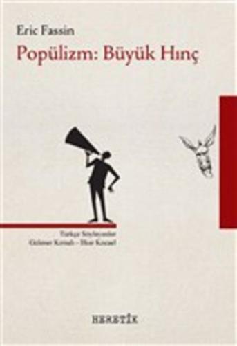 Popülizm : Büyük Hınç %10 indirimli Eric Fassin