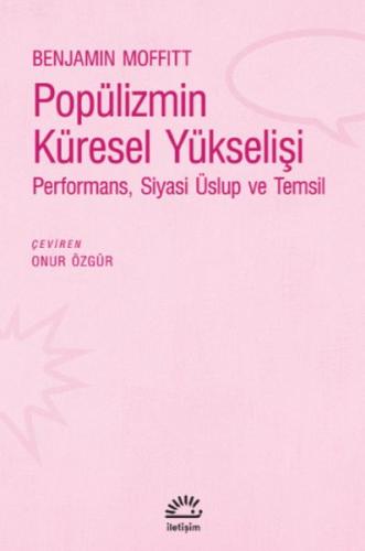 Popülizmin Küresel Yükselişi - Performans, Siyasi Üslup ve Temsil %10 