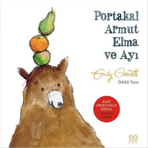 Portakal Armut Elma ve Ayı %14 indirimli Emily Gravett