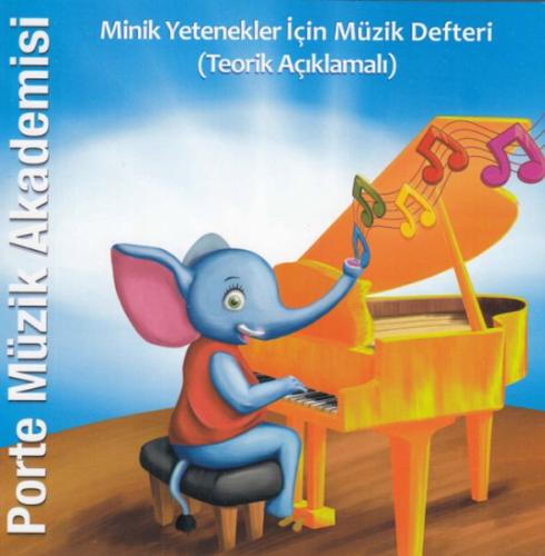 Porte Müzik Akademisi - Minik Yetenekler İçin Müzik Defteri (Teorik Aç