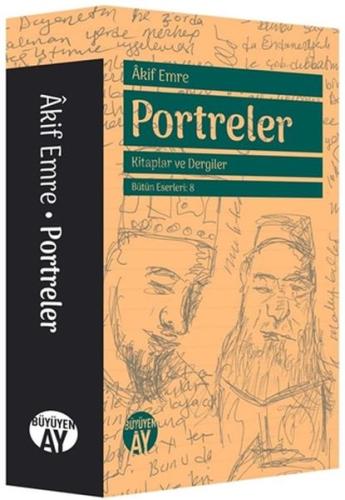 Portreler - Kitaplar ve Dergiler Bütün Eserleri 8 Akif Emre