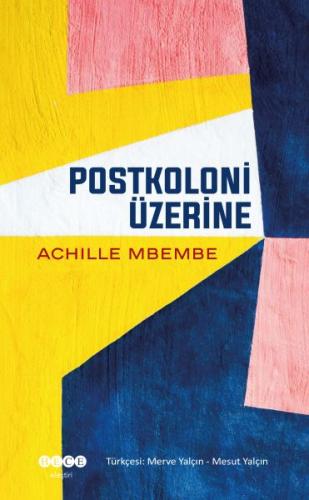 Postkoloni Üzerine Achille Mbembe