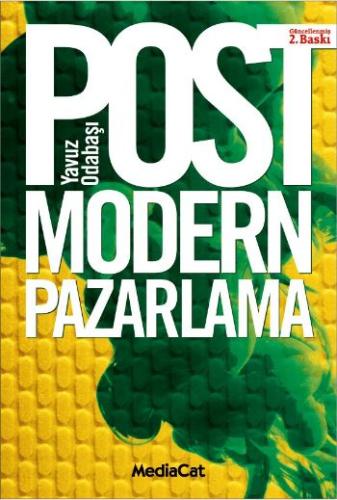 Postmodern Pazarlama Tüketim ve Tüketici %15 indirimli Yavuz Odabaşı