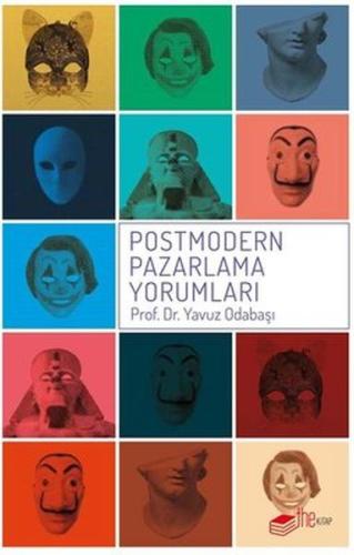 Postmodern Pazarlama Yorumları %20 indirimli Prof.Dr.Yavuz Odabaşı