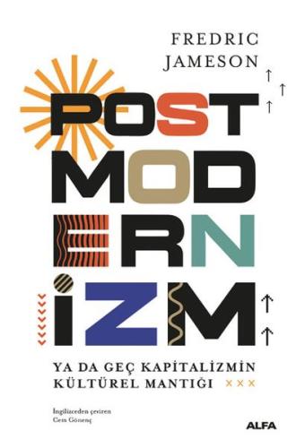 Postmodernizm (Ciltli) %10 indirimli Fredric Jameson