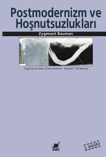 Postmodernizm ve Hoşnutsuzlukları %14 indirimli Zygmunt Bauman