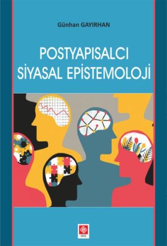 Postyapısalcı Siyasal Epistemoloji Günhan Gayırhan