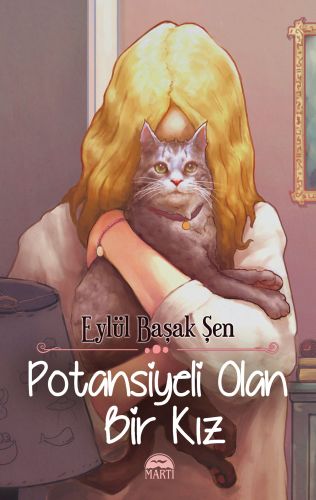 Potansiyeli Olan Bir Kız (Ciltli) %30 indirimli Eylül Başak Şen