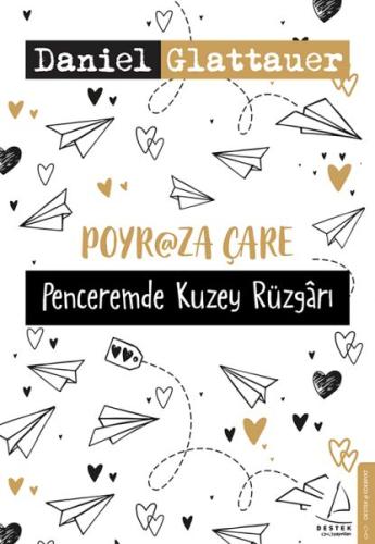 Poyraza Çare Penceremde Kuzey Rüzgarı Daniel Glattauer