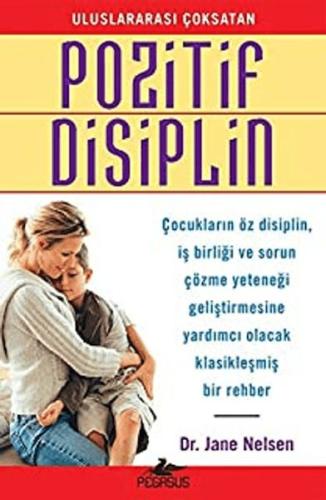 Pozitif Disiplin %15 indirimli Jane Nelsen