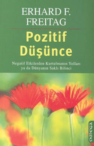 Pozitif Düşünce Erhard F. Freitag