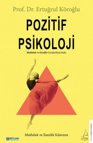 Pozitif Psikoloji %14 indirimli Prof. Dr. Ertuğrul Köroğlu