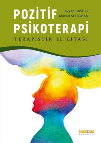 Pozitif Psikoterapi, El Kitabı %8 indirimli Ttayyab Rashid