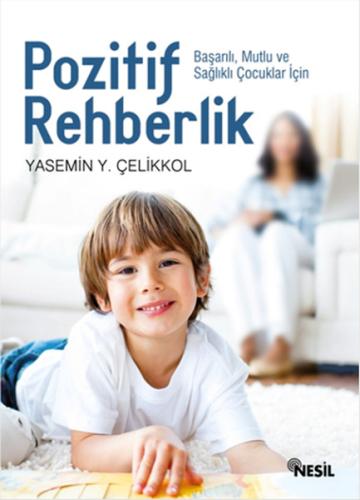 Pozitif Rehberlik Yasemin Y. Çelikkol