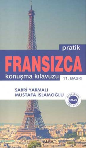 Pratik Fransızca Konuşma Kılavuzu-Alfa %10 indirimli Mustafa İslamoğlu