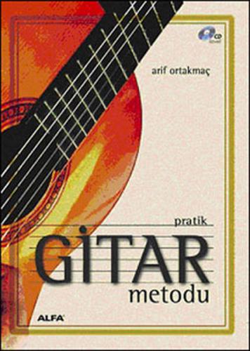 Pratik Gitar Metodu Arif Ortakmaç