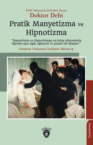 Pratik Manyetizma ve Hipnotizma %25 indirimli Doktor Debi