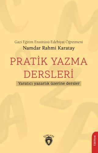 Pratik Yazma Dersleri Yaratıcı Yazarlık Üzerine Dersler %25 indirimli 