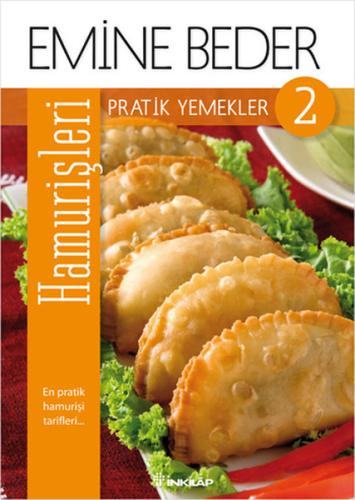 Pratik Yemekler 2 - Hamur İşleri %15 indirimli Emine Beder