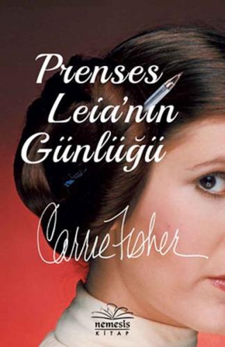 Prenses Leia’nın Günlüğü (Ciltli) %10 indirimli Carrie Fisher