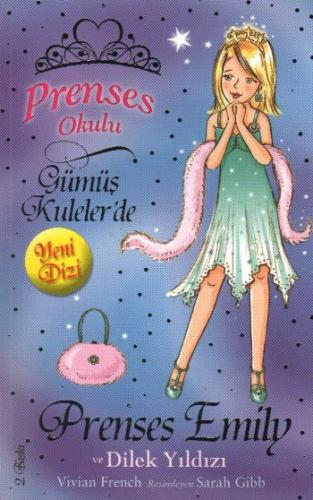 Prenses Okulu 12 Prenses Emily ve Dilek Yıldızı %10 indirimli Vivian F