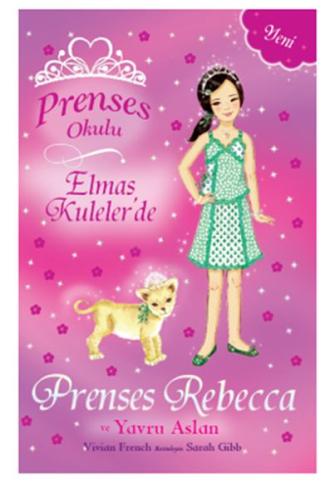 Prenses Okulu 36 - Elmas Kuleler'de Prenses Rebecca ve Yavru Aslan %10