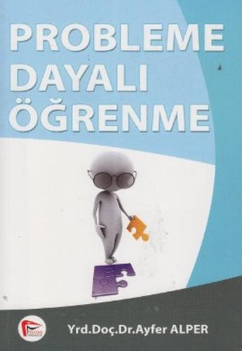 Probleme Dayalı Öğrenme %18 indirimli Ayfer Alper