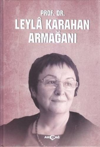 Prof. Dr. Leyla Karahan Armağanı %15 indirimli Figen Güner Dilek