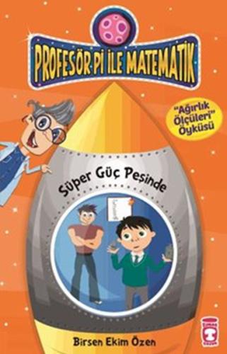 Profesör Pi ile Matematik 7 Süper Güç Peşinde Ağırlık Peşinde %15 indi