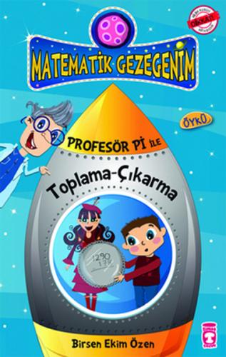 Profesör Pi ile Matematik - Harikalar Diyarına Düşüş %15 indirimli Bir