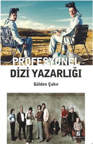 Profesyonel Dizi Yazarlığı Gülden Çakır