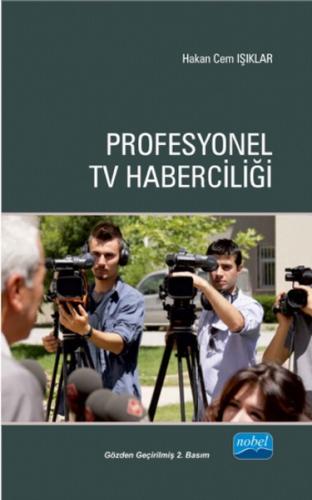 Profesyonel TV Haberciliği Hakan Cem Işıklar