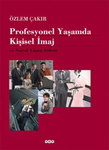 Profesyonel Yaşamda Kişisel İmaj ve Sosyal Yaşam Etiketi %18 indirimli