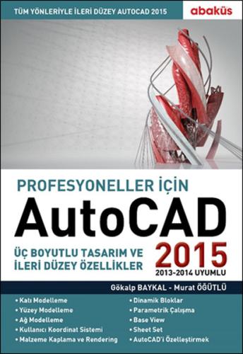 Profesyoneller için Autocad 2015 %20 indirimli Gökalp Baykal