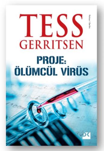 Proje: Ölümcül Virüs %10 indirimli Tess Gerritsen