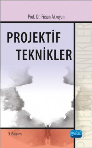 Projektif Teknikleri Füsun Akkoyun