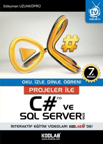 Projeler İle C# 7.0 ve SQl Server 2016 %10 indirimli Süleyman Uzunköpr