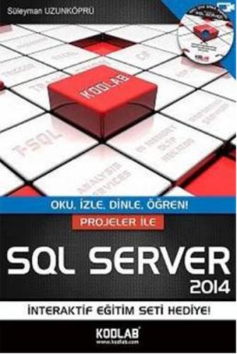 Projeler İle SQL Server 2016 %10 indirimli Süleyman Uzunköprü