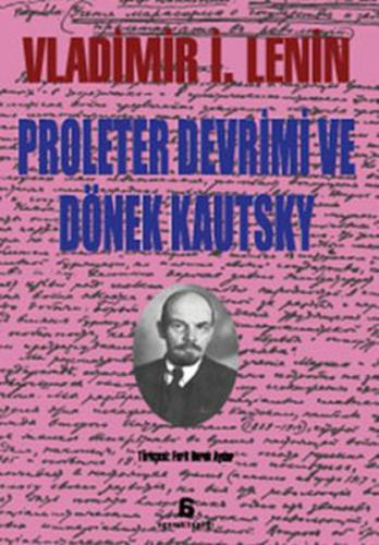 Proleter Devrimi ve Dönek Kautsky %10 indirimli Vladimir İlyiç Lenin