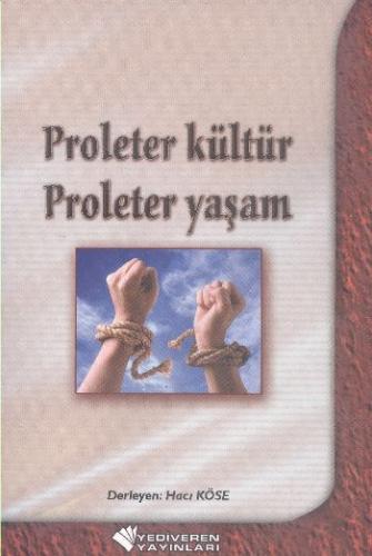 Proleter Kültür Ploleter Yaşam %20 indirimli Hacı Köse