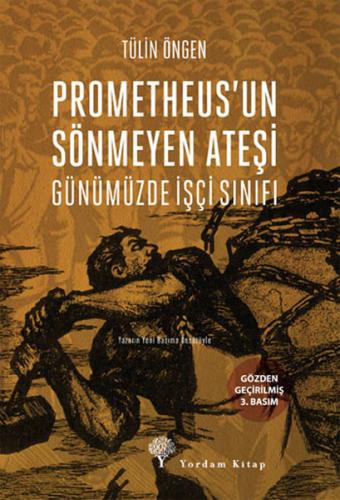 Prometheus'un Sönmeyen Ateşi %12 indirimli Tülin Öngen