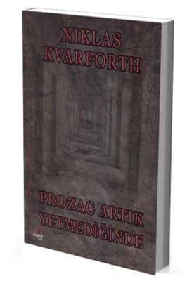 Prozac Artık Yetmediğinde Niklas Kvarforth